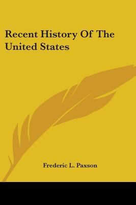 Recent History Of The United States 0548465622 Book Cover