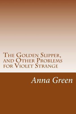 The Golden Slipper, and Other Problems for Viol... 150104298X Book Cover