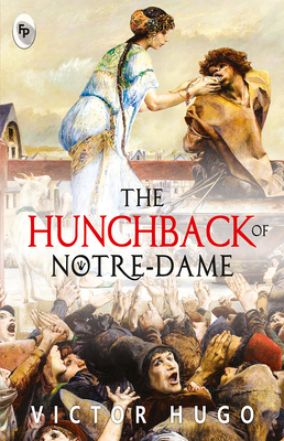 The Hunchback of Notre-Dame 9389567793 Book Cover