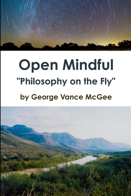 Open Mindful "Philosophy on the Fly" 1365884023 Book Cover