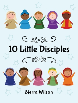 10 Little Disciples 1649600720 Book Cover