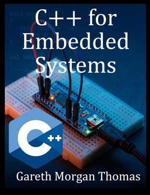 C++ for Embedded Systems: With Exercises and Co... B0FG27KKGL Book Cover