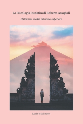 Dall'uomo medio all'uomo superiore: la psicolog... [Italian] 1502903652 Book Cover