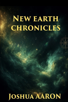 New Earth Chronicles B0FCC61J97 Book Cover