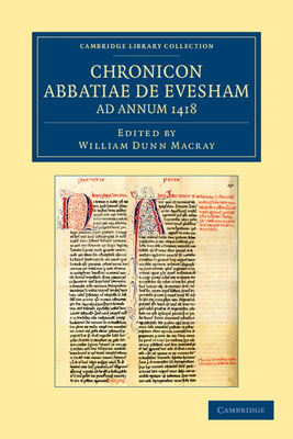 Chronicon Abbatiae de Evesham AD Annum 1418 1108046975 Book Cover