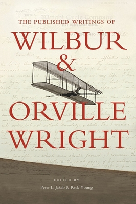 The Published Writings of Wilbur and Orville Wr... 1588341429 Book Cover