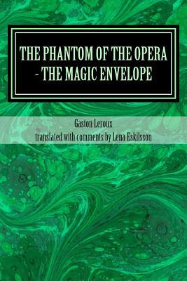 The Phantom of the Opera - the Magic Envelope: ... 1499657005 Book Cover