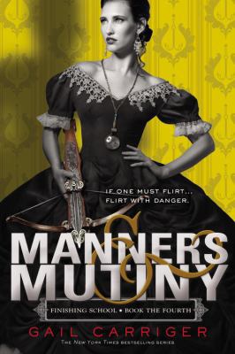 Manners & Mutiny 0316190292 Book Cover