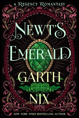 Newt's Emerald: A Regency Romantasy 0062360051 Book Cover