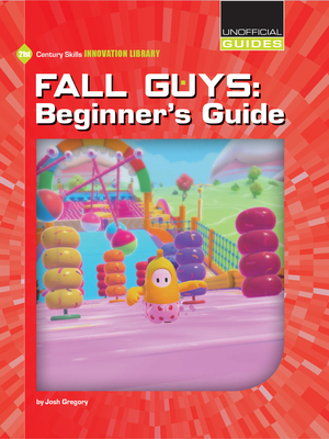 Fall Guys: Beginner's Guide 1534187782 Book Cover