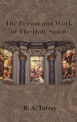 The Person and Work of The Holy Spirit 1640322655 Book Cover