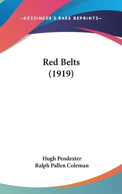 Red Belts (1919) 1104436930 Book Cover