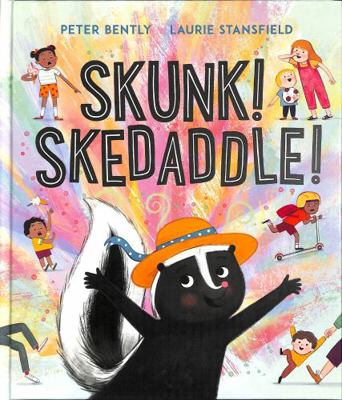 Skunk! Skedaddle! 1839131713 Book Cover