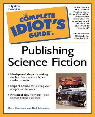 The Complete Idiot's Guide to Publishing Scienc... 0028639189 Book Cover