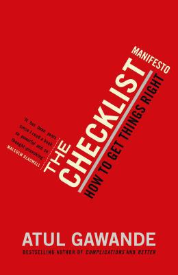 The Checklist Manifesto How to Get Things Right... 1846683149 Book Cover