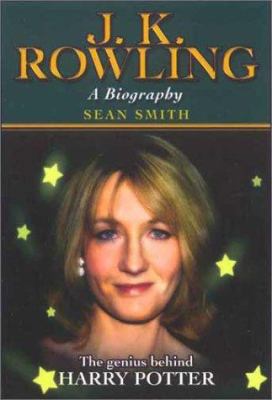 J. K. Rowling a Biography 1854798200 Book Cover