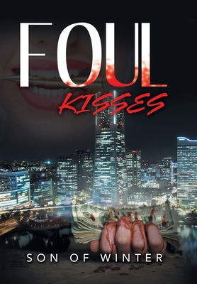 Foul Kisses 166980013X Book Cover