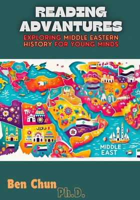 Reading Advantures: Exploring Middle Eastern Hi... B0DCMYYN6H Book Cover
