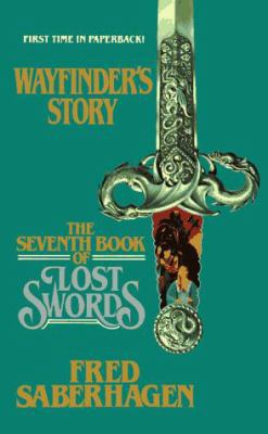 The Seventh Book of Lost Swords Wayfinder's Story B0069X2ER4 Book Cover