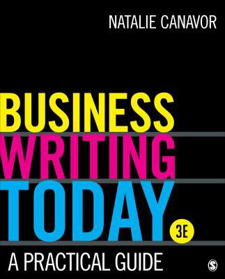 Business Writing Today: A Practical Guide 1506388329 Book Cover