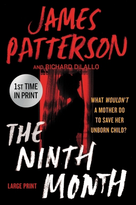 The Ninth Month [Large Print] 1538724391 Book Cover