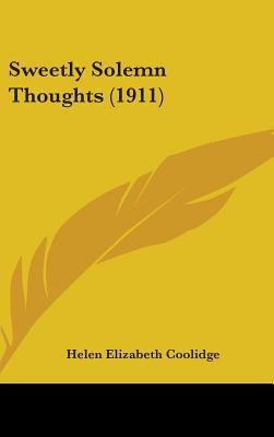 Sweetly Solemn Thoughts (1911) 1437183085 Book Cover