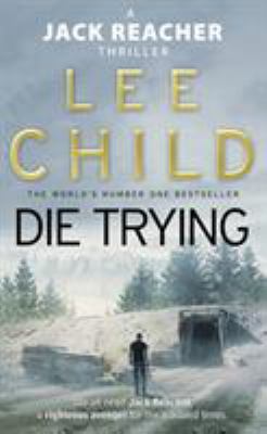Die Trying: (Jack Reacher 2) 0553505416 Book Cover