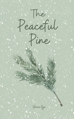 The Peaceful Pine B0DPXTS7GT Book Cover