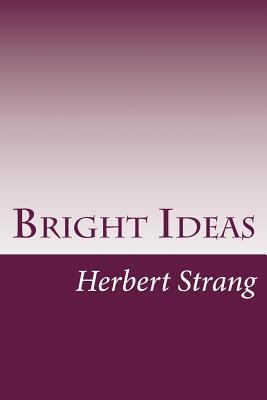 Bright Ideas 150236915X Book Cover