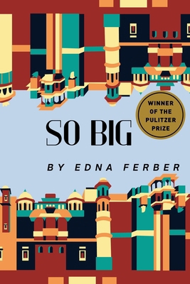 So Big: (Winner of the Pulitzer Prize) B0HD89PF5S Book Cover