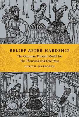 Relief After Hardship: The Ottoman Turkish Mode... 0814342779 Book Cover