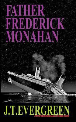 Father Frederick Monahan 1546845003 Book Cover