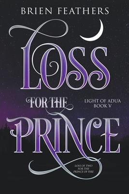 Loss for the Prince 9919985449 Book Cover