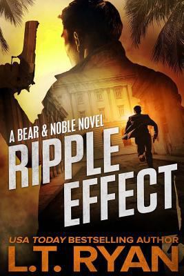 Ripple Effect (Bear & Noble One) 1547070730 Book Cover