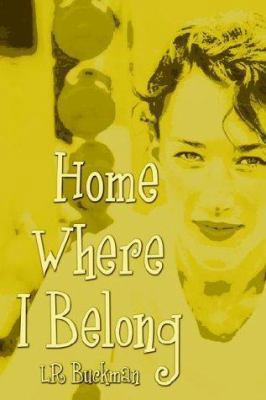 Home Where I Belong 1403306990 Book Cover