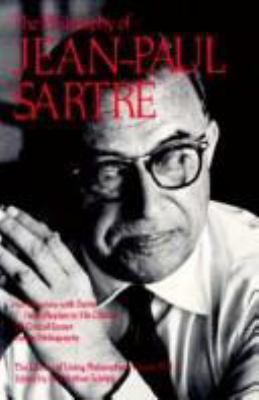 The Philosophy of Jean-Paul Sartre, Volume 16 0875483542 Book Cover