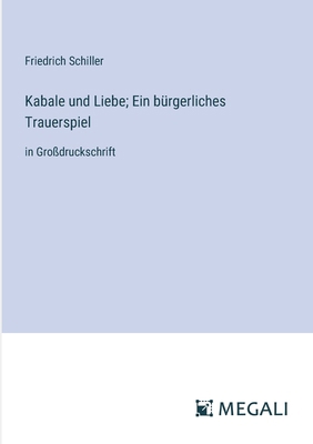 Kabale und Liebe; Ein bürgerliches Trauerspiel:... [German] 3387053924 Book Cover