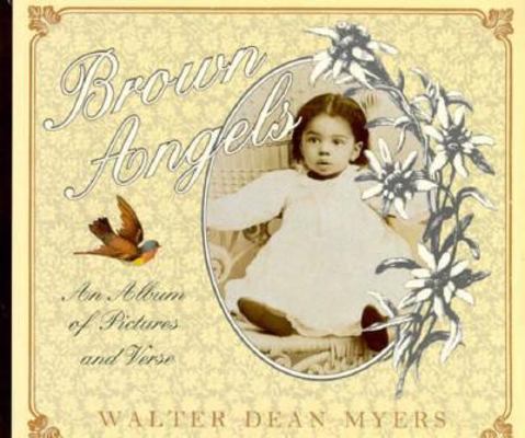 Brown Angels: An Album of Pictures and Verse 0060229187 Book Cover