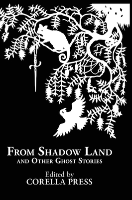 From Shadow Land and Other Ghost Stories            Book Cover