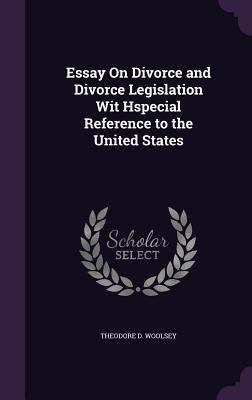 Essay On Divorce and Divorce Legislation Wit Hs... 1340762978 Book Cover