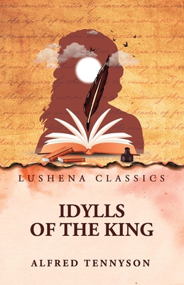 Idylls of the King B0GQXTCYG6 Book Cover