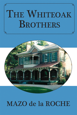 The Whiteoak Brothers 1554887410 Book Cover