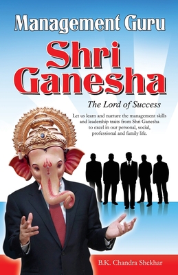 Management Guru Shri Ganesha 8128825798 Book Cover