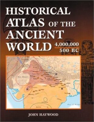 Historical Atlas of the Ancient World 1586632388 Book Cover