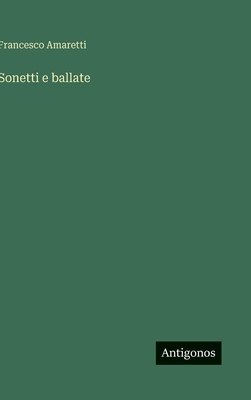 Sonetti e ballate [Italian] 356323907X Book Cover