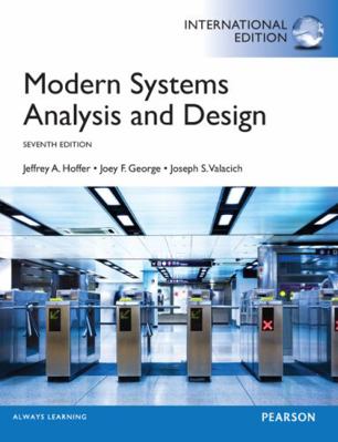 Modern Systems Analysis and Design, Global Edition 0273787098 Book Cover