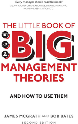 The Little Book of Big Management Theories: ...... 1292200626 Book Cover