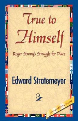 True to Himself 1421842475 Book Cover
