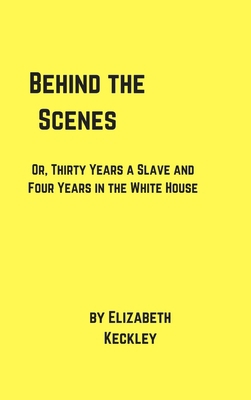 Behind the Scenes 1387604252 Book Cover