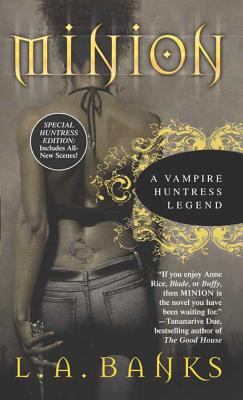 Minion: A Vampire Huntress Legend 0312987013 Book Cover